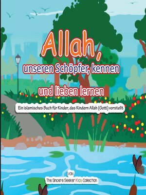 cover image of Allah, unseren Schöpfer, kennen und lieben lernen